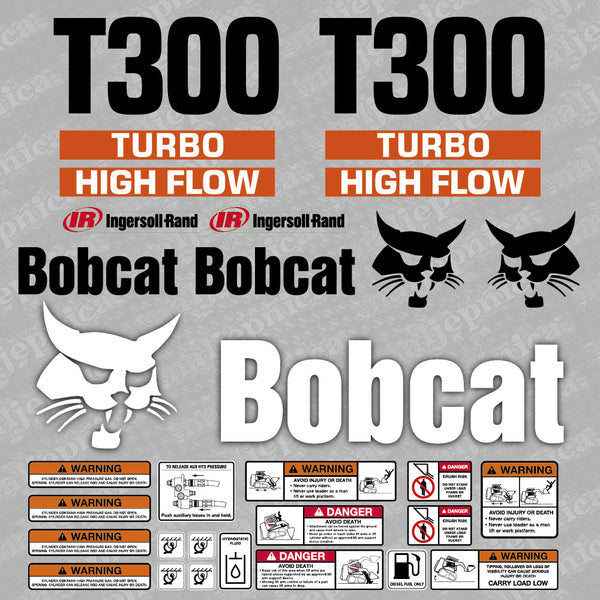Bobcat T300 Turbo High Flow Loader Aftermarket Decal / Aufkleber / Adesivo / Sticker / Replacement Set