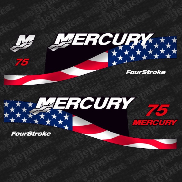 Mercury 75 Four Stroke US Flag (1999-2004) Outboard Decal /aufkleber / adesivo / Sticker Set